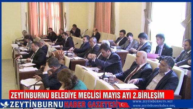 Zeytinburnu Belediye Meclisi Mayıs Ayı 2. Birleşim 2014