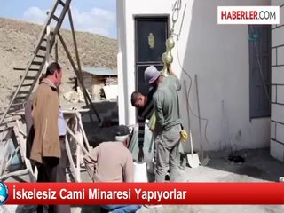 İskelesiz Cami Minaresi Yapıyorlar