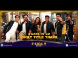 Fugly: Dhup Chik Song Teaser | Raftaar feat. Badshah | Yo Yo Honey Singh