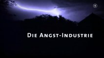 Die Angst Industrie - Warum wir Risiken masslos überschätzen - 2006 - by ARTBLOOD