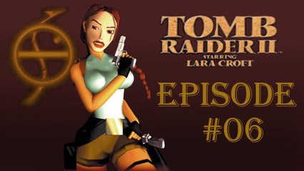 Tomb Raider II #6 (La plateforme pétrolière)