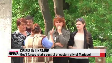 Ukrainian forces retake control of eastern city of Mariupol