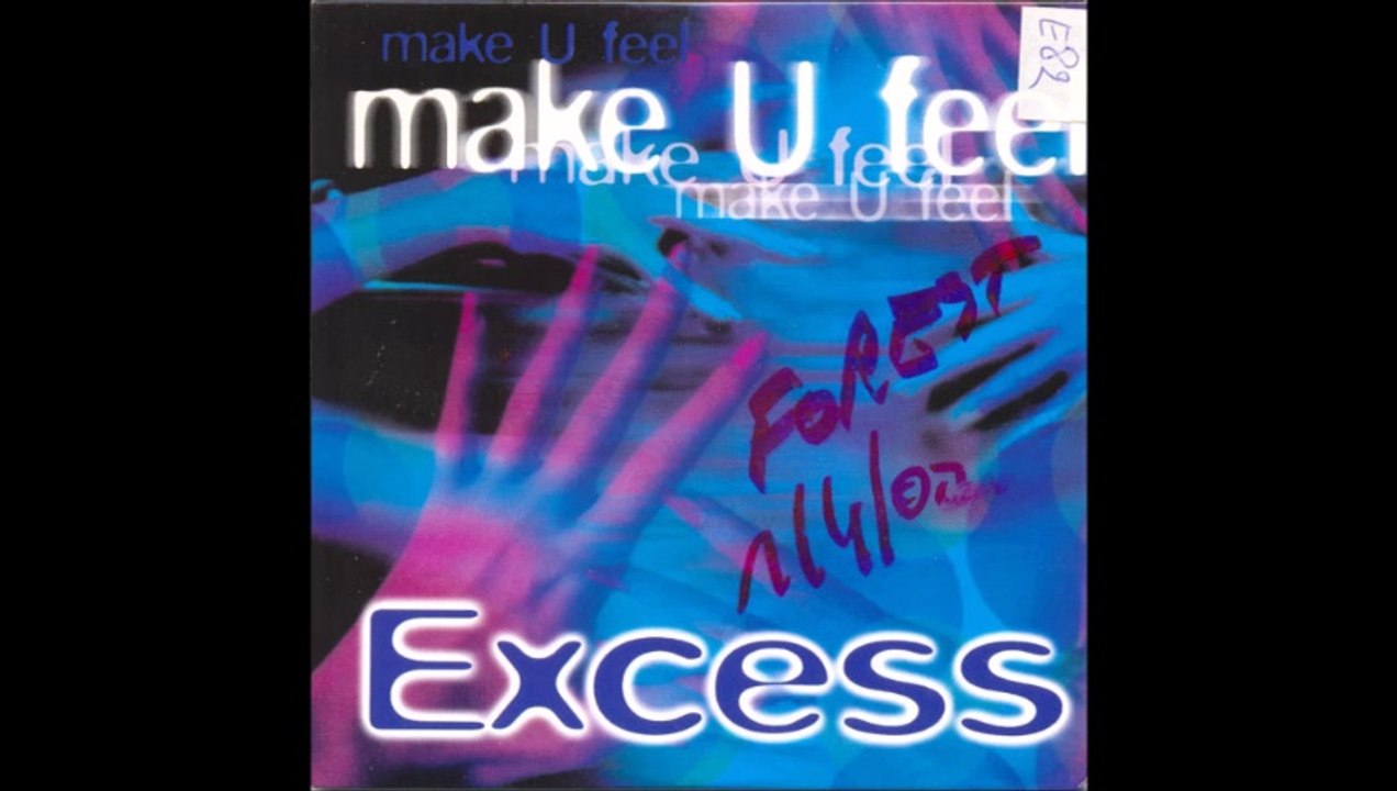 Excess - Make U Feel