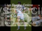 Live 14 Orange Racing Metro vs Toulouse Stream Online