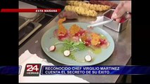 Restaurant Central: el chef Virgilio Martínez cuenta el secreto de su éxito