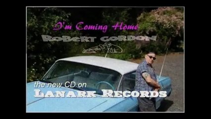 Robert Gordon new CD on sale now