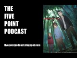 Five Point Podcast Episode 39: Ghost Hound