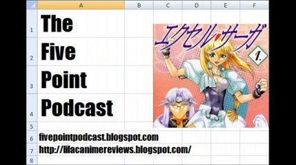Five Point Podcast Episode 42: Excel Saga