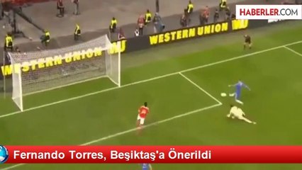 Fernando Torres, Beşiktaş'a Önerildi