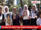 Çocukları İçin Eylem Yapan Ailelere Belediye Engeli