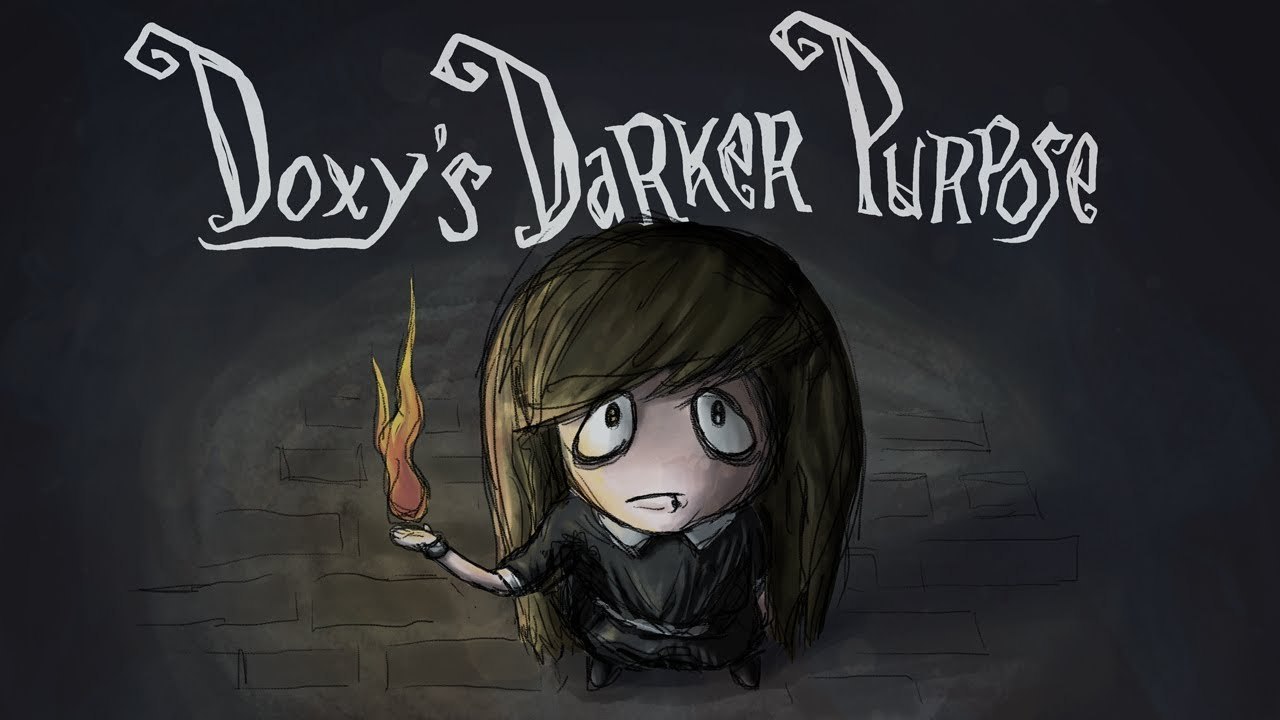 Doxy's Darker Purpose- Episode 17 [Chapelle]