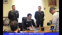 Canosa | Interessi del 20% arrestati 2 usurai