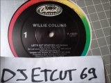 WILLIE COLLINS -LET'S GET STARTED (RIP ETCUT)CAPITOL REC 86