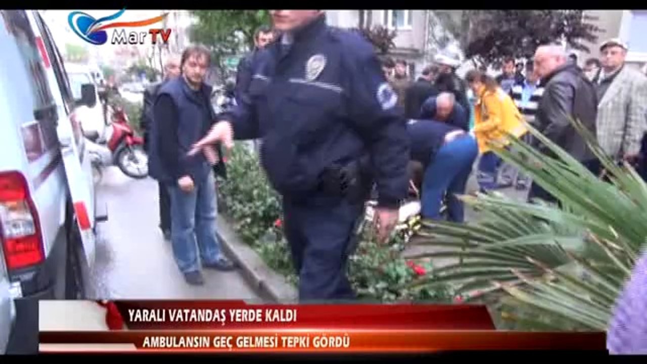 YARALI VATANDAŞ YERDE KALDI