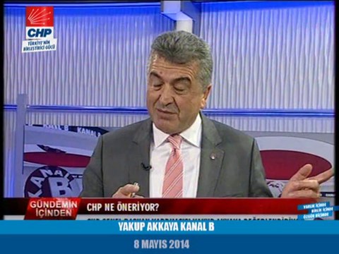 YAKUP AKKAYA KANAL B 08/05/2014
