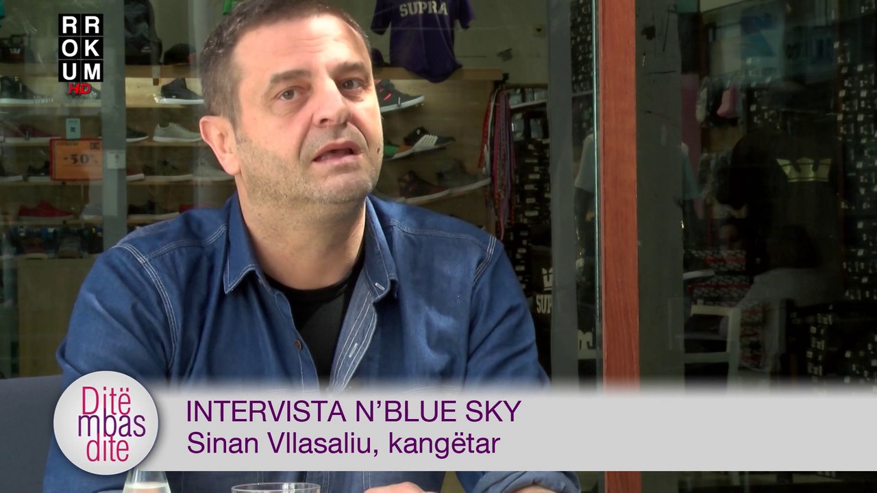 Intervista n'Blue Sky - Sinan Vllasaliu, kangëtar