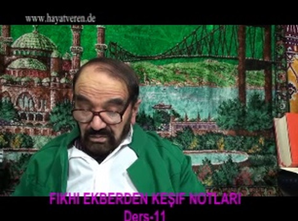 Ders 11 (1/2) Akaid Fıkhı Ekber - ilmel aynel hakkal yakin