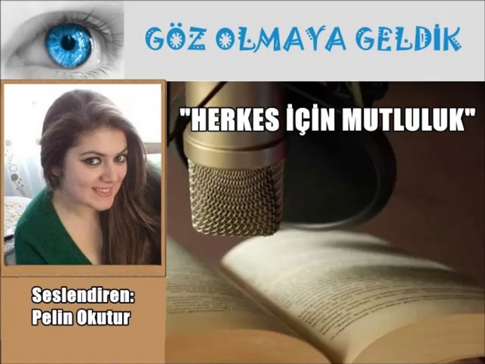 HERKES İÇİN MUTLULUK