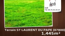 Vente - terrain - ST LAURENT DU PAPE (07800)  - 1 445m²