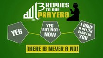 Allah Never Says ‘NO’ To Our Duas – Short ISLAMIC Video