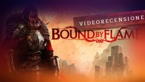 Bound by Flame - Video Recensione ITA