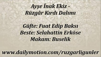 Ayşe İnak Ekiz-Rüzgar Kırdı Dalımı