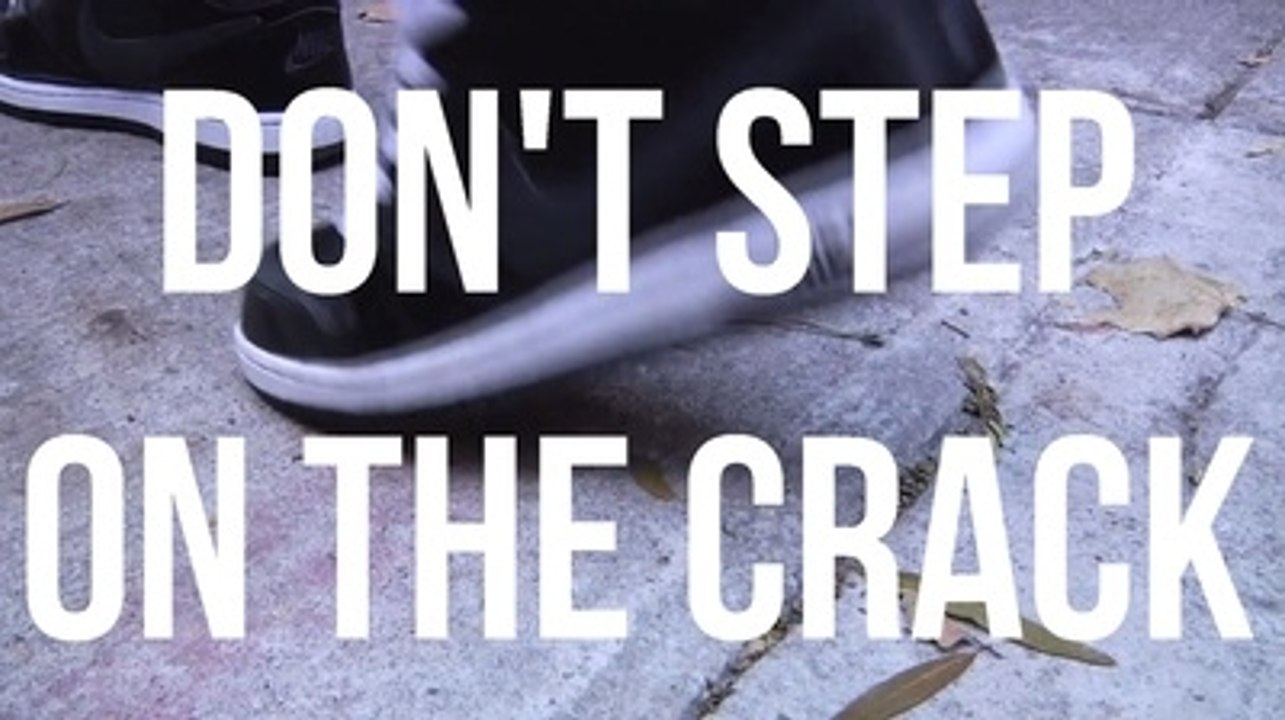Don't Step On The Crack