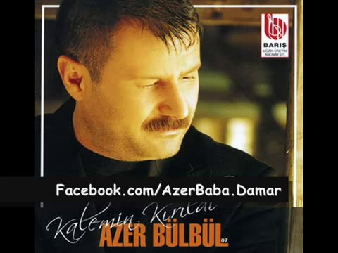 Azer Bülbül - Sevmiştim Sevdanın Çok Ötesinde