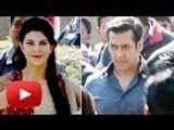 Salman Khan To Make Jacqueline Fernandez's LIFE !