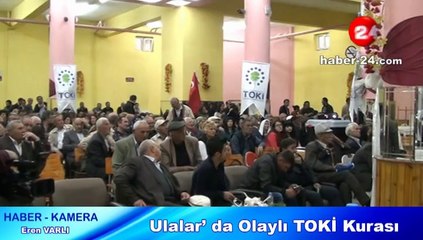 Ulalar’ da Olaylı TOKİ Kurası