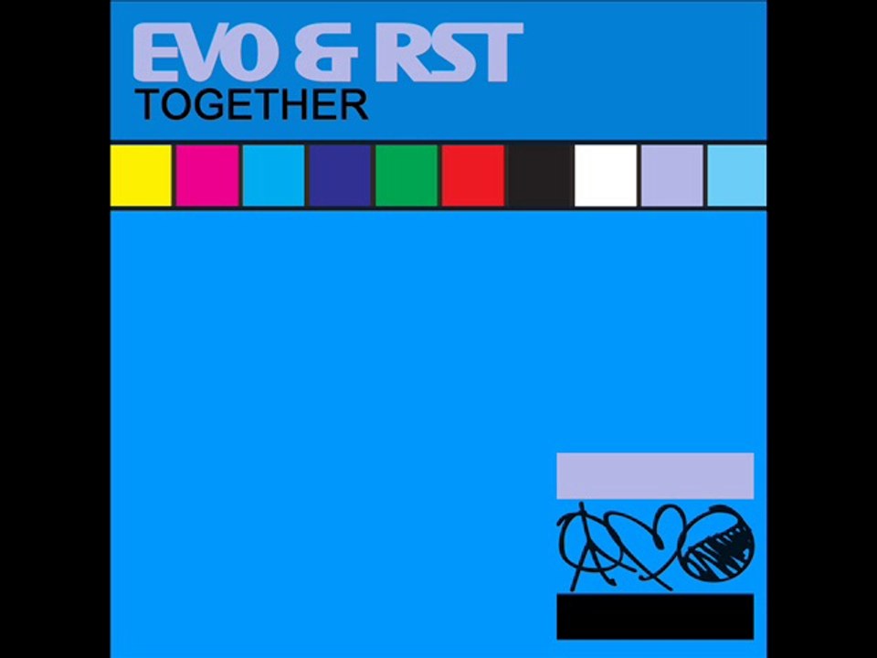 Evo & RST -'Together'