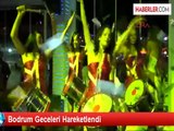 Bodrum Geceleri Hareketlendi