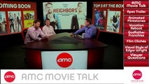 AMC Movie Talk - NEIGHBORS Director in Studio, LETHAL WEAPON Reboot
