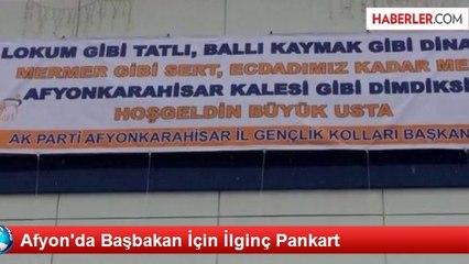 Afyon'da Başbakan İçin İlginç Pankart