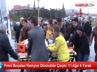 Frenleri Boşalan Kamyon Otomobile Çarptı: 4 Yaralı