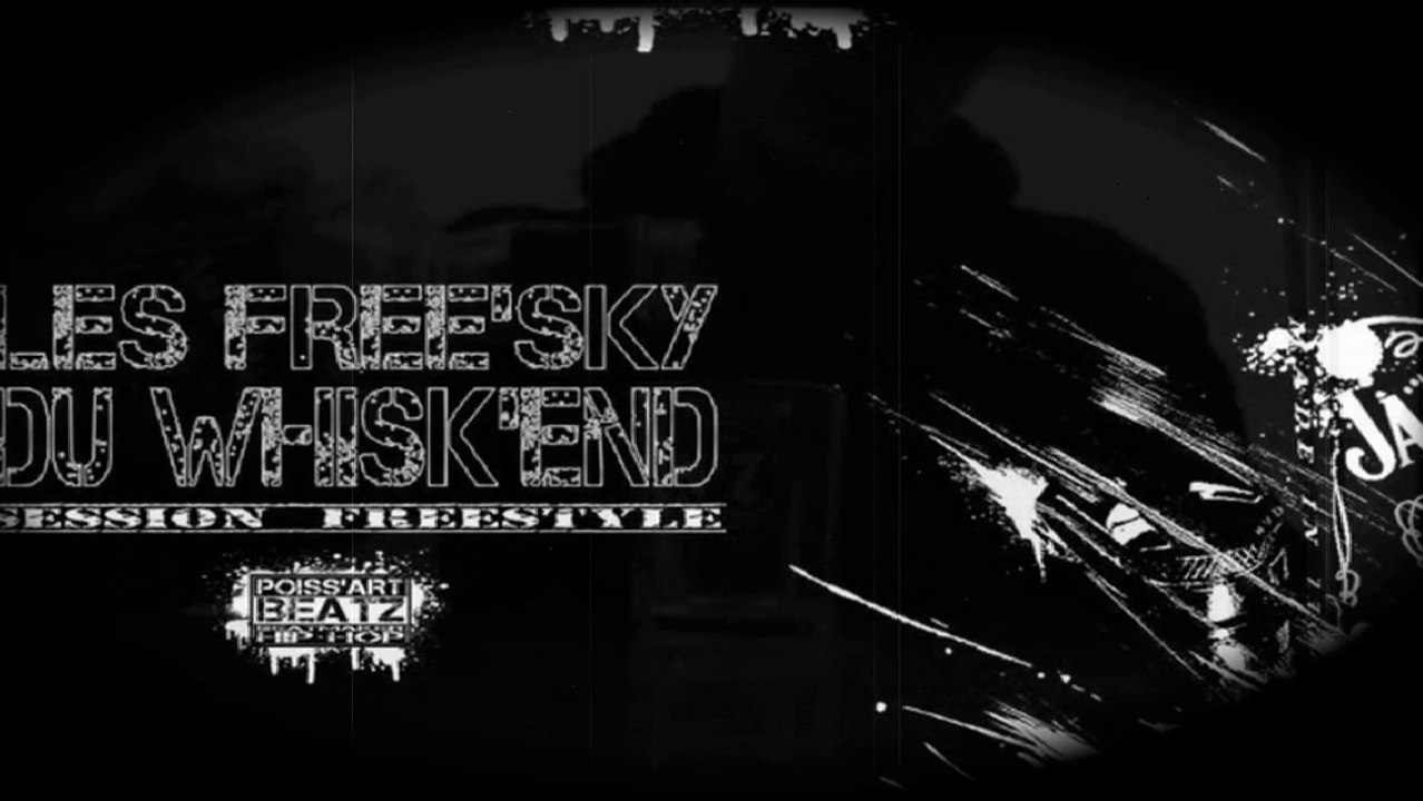 Les Free'Sky Du Whisk'End // Session # 1 : GALERIANO // Prod : Poiss'Art Beatz