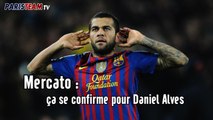 Mercato : ça se confirme pour Daniel Alves