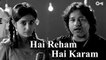 Hai Reham Hai Karam - Lakshmi - Kailash Kher, Monali Thakur, Nagesh Kukunoor