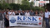 Adana Kesk Üyelerinden Protesto Eylemi