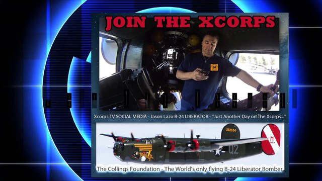 Xcorps TV Presents B-24 Liberator Mission So Cal PROMO