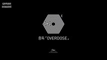 EXO - OVERDOSE (KOREANM)- Türkçe Altyazılı - (Çaylak Agasshi)