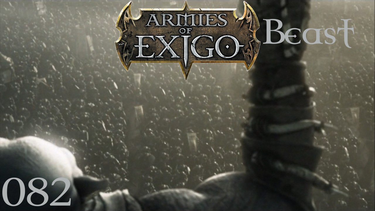 Let's Play Armies of Exigo - #082 - Begleichung alter Rechnungen