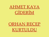 AHMET KAYA/GİDERİM(KRAL RADYO DAMAR 90.06 ANKARA(ORHAN)