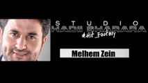 Melhem Zein - La Tshikki Fiyyi | ملحم زين - لا تشكي فيي