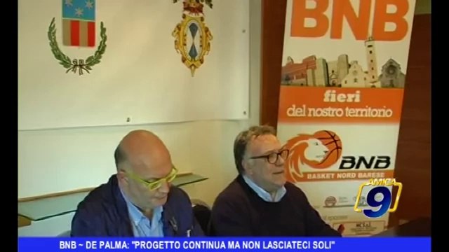 BNB | De Palma: Progetto continua ma non lasciateci soli