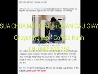 Sửa chữa máy giặt tại quận Cầu Giấy - 0986 526 359