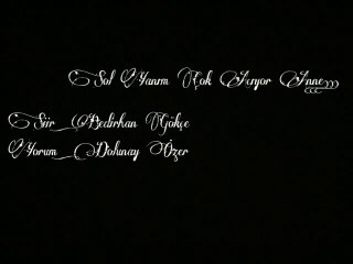 Dolunay Özer - Sol Yanım Acıyor Anne