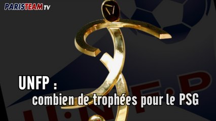 UNFP : combien de trophées pour le PSG