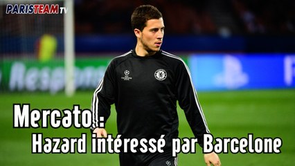 Mercato : Hazard intéressé par Barcelone