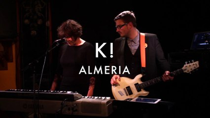 K! - Almeria (Froggy's Session)